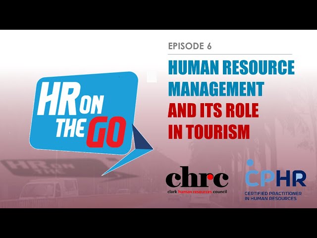 HR On The Go - Episode 06 | Human Resource Management and its Role in Tourism