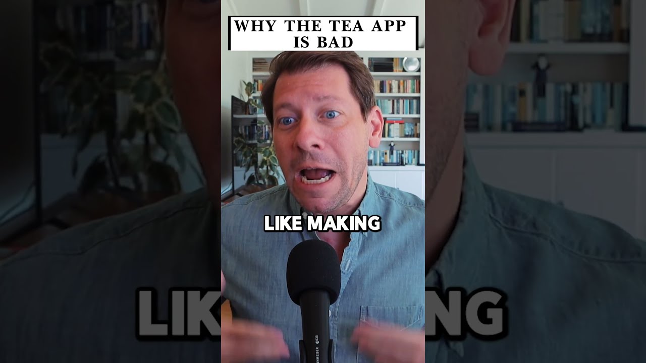 Why The Tea App Is Bad