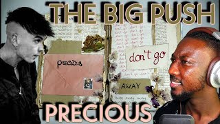 FIRST TIME HEARING The Big Push - Precious