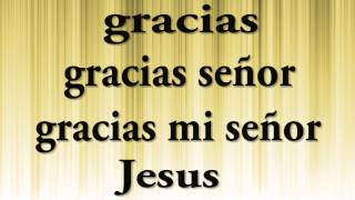 Video thumbnail of "Gracias (Marcos Witt) "Con Letra""