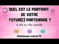 ❤️QUEL EST LE PORTRAIT DE VOTRE FUTUR(E) PARTENAIRE ? & date de votre rencontre💕💍. ✨TIRAGE 3 CHOIX.✨