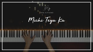 Fujii Kaze | Michi Teyu Ku (Overflowing) | Piano Cover