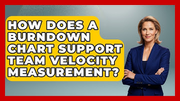How Does a Burndown Chart Support Team Velocity Measurement? | The Project Manager Toolkit News