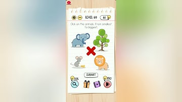 Brain Test Level 69 click on the animals from smallest to biggest