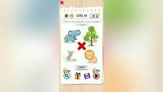 Brain Test Level 69 click on the animals from smallest to biggest Net Worth