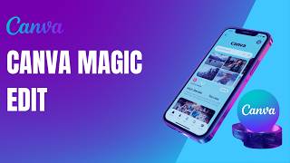 How to Use Canva Magic Edit Feature 2026 ! screenshot 1