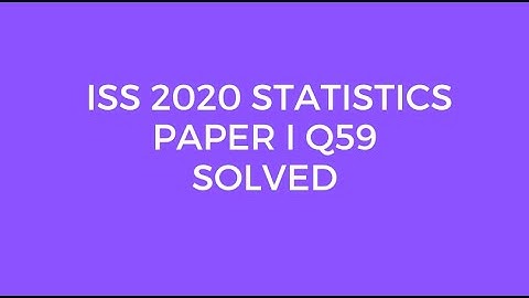 Indian Statistical Service (ISS) 2020 Statistics Paper I Set B Q59 Solved (Hexadecimal Number)