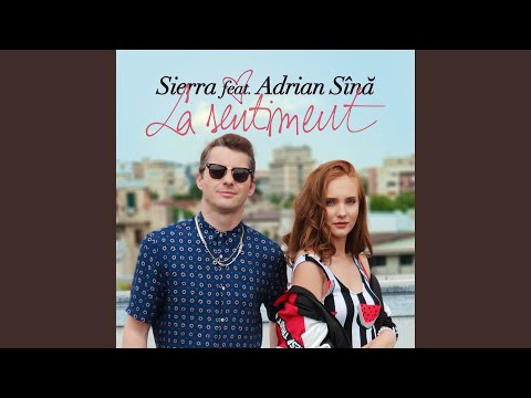 Sierra feat. Adrian Sina