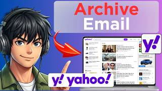 How to Archive an Email in Yahoo Mail (Easy Guide)