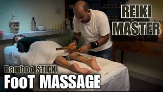 REIKI MASTER Asmr Head massage ! Foot massage ! Deep tissue foot massage with Wooden Bamboo stick