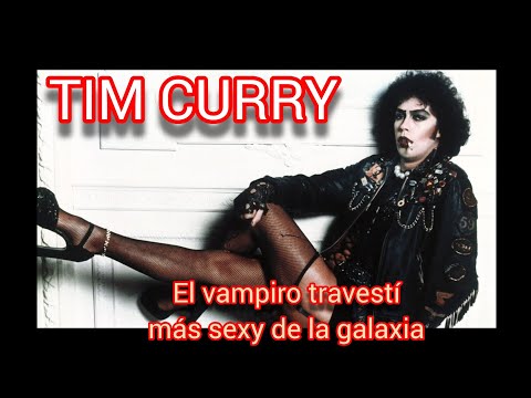 Why The Rocky Horror Picture Show was (and is) so important. A tribute to Tim Curry