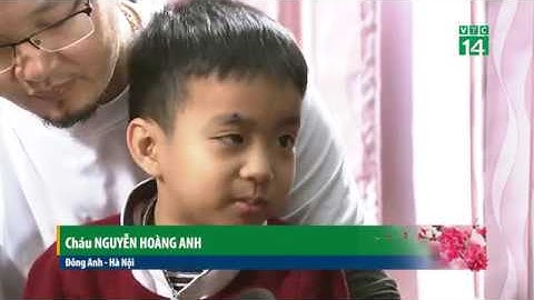 Cái tết đầu tiên với đôi mắt sáng | VTC14