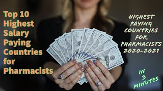 TOP 10 HIGHEST SALARY PAYING COUNTRIES FOR PHARMACISTS | 10  COUNTRIES WITH GOOD PAY FOR PHARMACIST