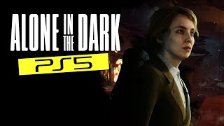 Alone in the Dark Remake PS5 4K 60 FPS Gameplay