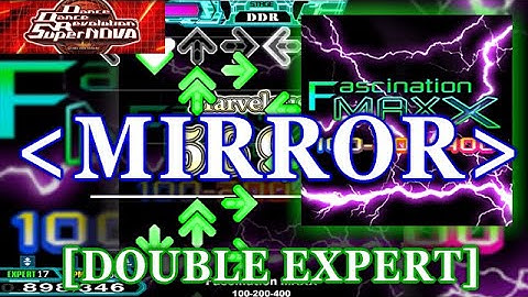 [MIRROR] DDR SN - Fascination MAXX  [DOUBLE EXPERT] 譜面確認＋クラップ