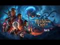 Baldur's Gate 3 Part 9: Act 1...Still