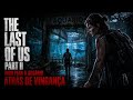 😱 EU NÃO ACREDITO NO QUE ACONTECEU! | THE LAST OF US PART 2