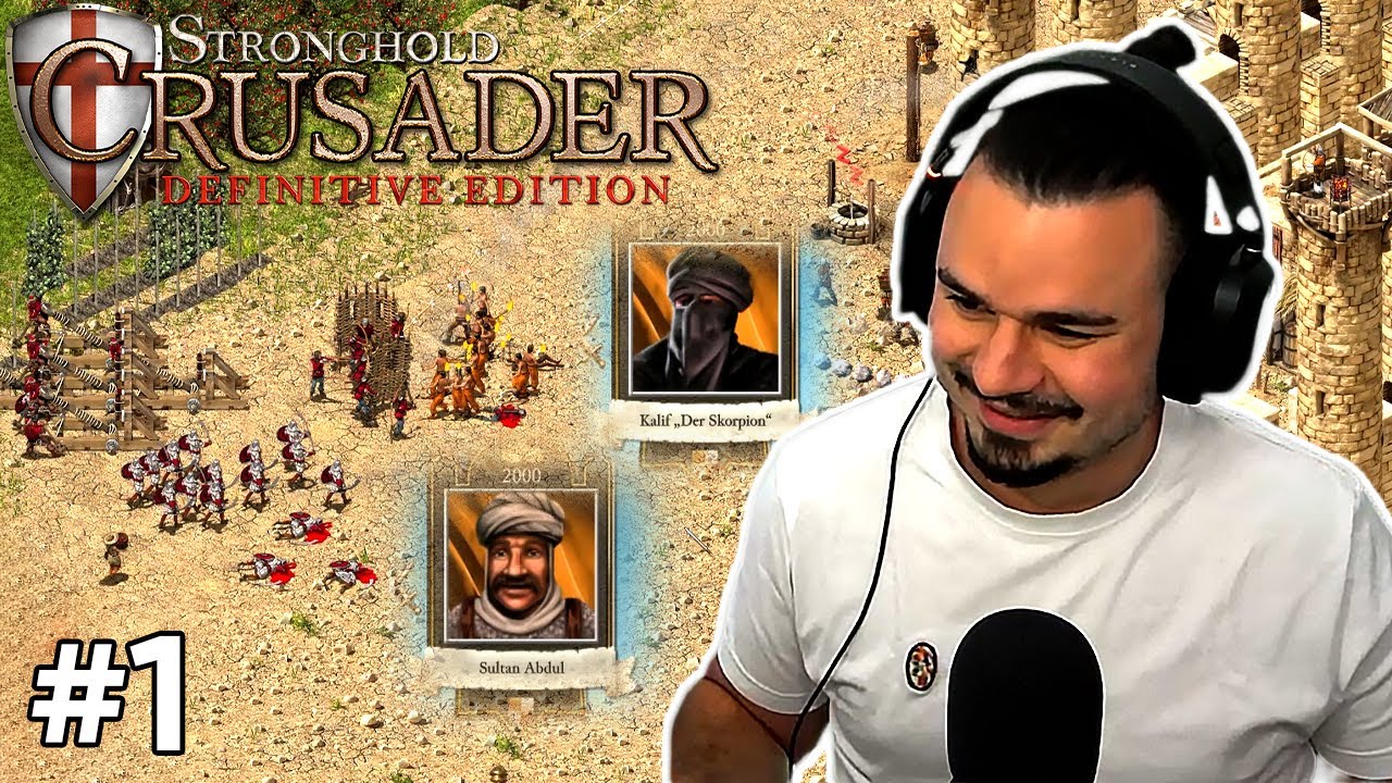 NOSTALGIE PUR! Scharmützel: "Die Ankunft" und "Der Aufbruch" | Stronghold Crusader  #1