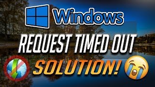 Request Timed Out Fix Windows 10/8/7 - [2026] Profile