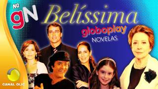 BELÍSSIMA Soap Opera on GLOBOPLAY NOVELAS - GN