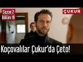 Çukur 2.Sezon 19.Bölüm - Koçovalılar Çukur'da Çeto!