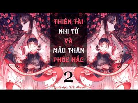 Video [Annie] THIÊN TÀI NHI TỬ VÀ MẪU THÂN PHÚC HẮC - Tập 2... - youtube