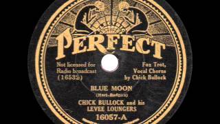 Video thumbnail of "Chick Bullock and his Levee Loungers - Blue Moon - 1934"