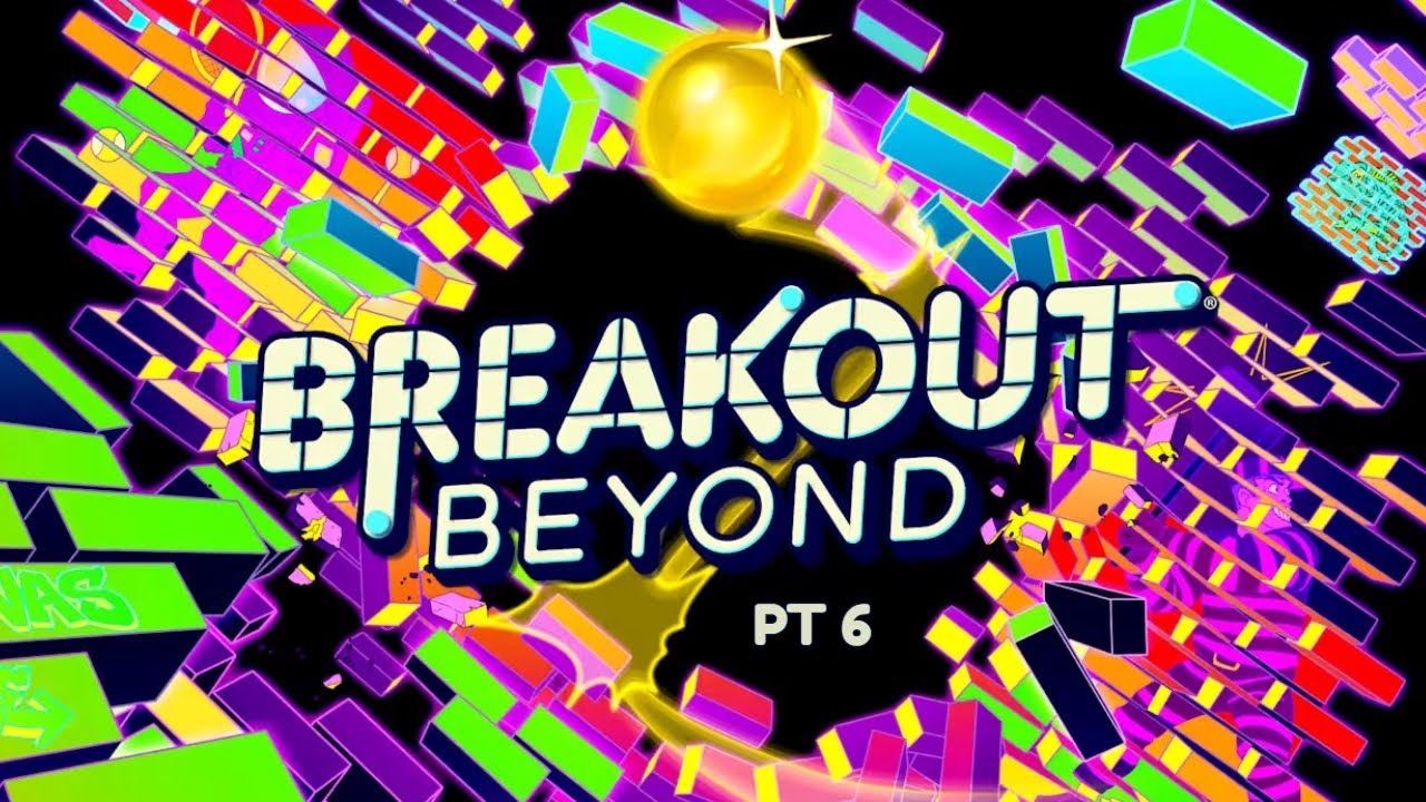 Breakout Beyond Pt 6 - No Commentary - Voyage Clear Playthrough