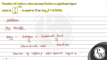 Number of cyphers after decimal before a significant figure starts in \( \left(\frac{5}{4}\right...