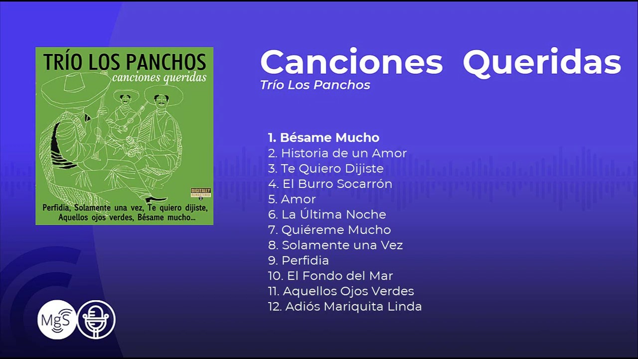 Tíro Los Panchos - Canciones Queridas (álbum completo - full album)