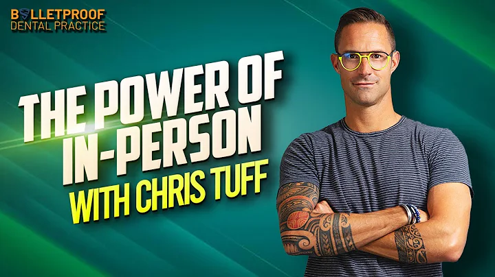 The Power of In-Person with Chris Tuff