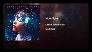 Moonlight audio- Grace Vanderwaal screenshot 5