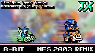 [8-Bit;2A03]Standing Over There - Rockman Battle & Chase(Commission)