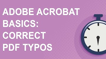 Quickly correct PDF typos with Adobe Acrobat (2021)