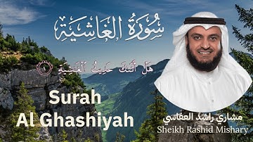 88 | Surah Al-Ghashiyah | سورة الغاشية | Mishary Rashid Al Afasy | مشاري راشد العفاسي | Chapter 88
