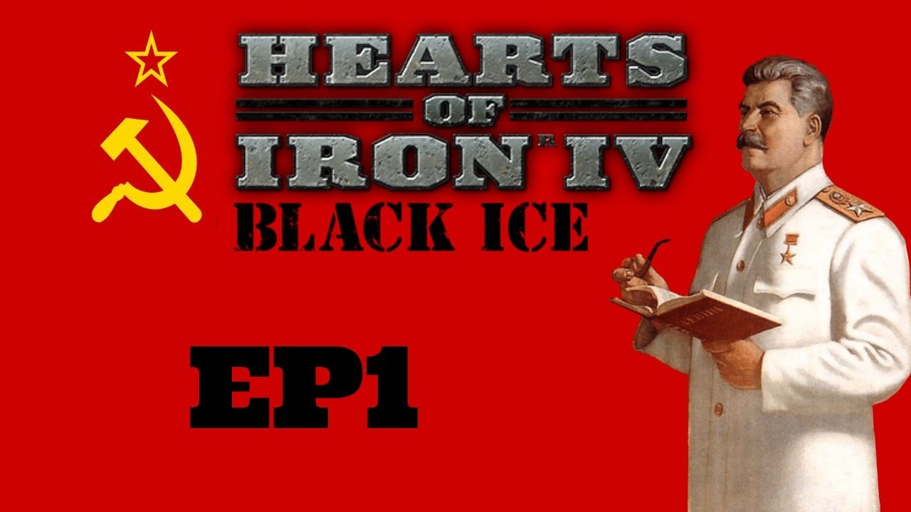 Hoi4 Soviet Union 1 Black Ice Mod Youtube