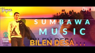 LAGU SUMBAWA Yayan Bilen Desa
