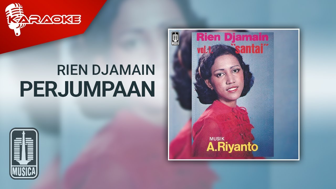 Rien Djamain - Perjumpaan (Official Karaoke Video)