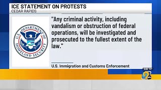 ICE releases statement on vandalism, criminal activity ahead of Cedar Rapids protest