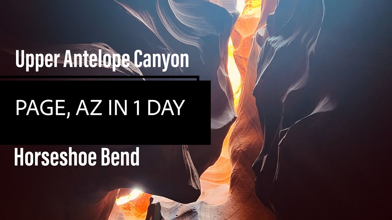 Upper Antelope Canyon & Horseshoe Bend in October! Page, Arizona