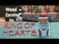 King Valentine Wood Carving