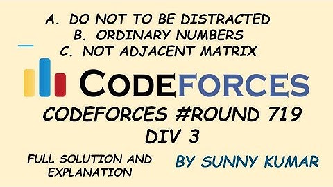 Problem A-C | Full Solutions | Codeforces Round 719 Div3