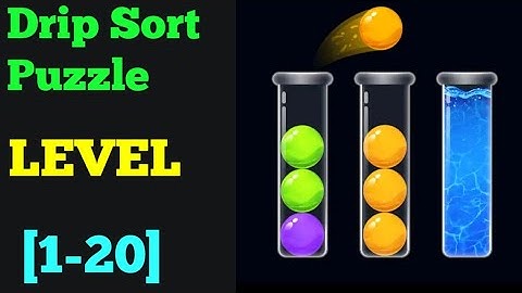 Drip Sort Puzzle level 1-20 solution or walkthrough