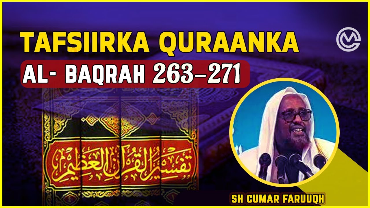 Tafsiirka Quraanka | suratu Al Baqrah aayada 263-271 | Sh Cumar faaruuq