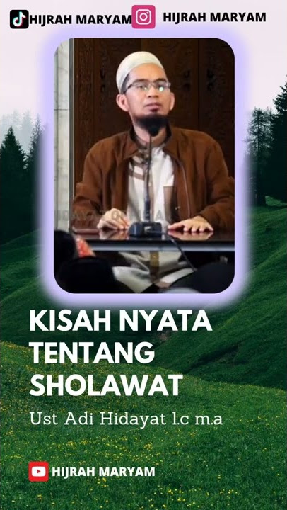 KISAH NYATA TENTANG SHOLAWAT