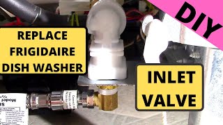 Dishwasher leaking water. Install Frigidaire DishWasher Water Inlet Valve. DIY.