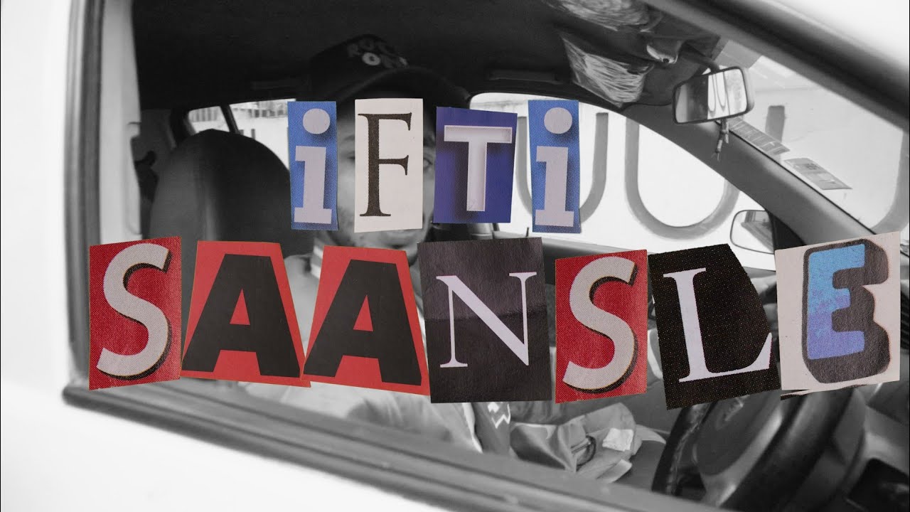 IFTI - Saans le (Official Music Video)