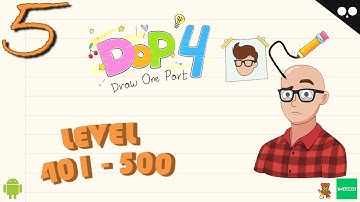 Draw One Part 4 | Level 401 - 500 | No Commentary Android Gameplay 5