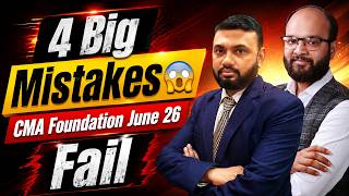 Warning CMA Foundation June 26 ⚠️ | Big 4 Mistakes CMA Found. | Why Students Fail in CMA Foundation