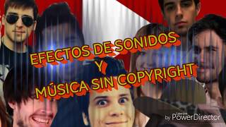 EFECTOS DE SONIDOS DE YOUTUBERS SIN COPYRIGHT